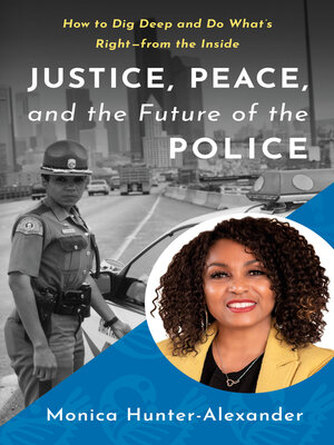 cover image of Justice, Peace, and the Future of the Police